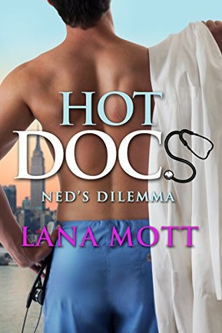 Ned's Dilemma (Hot Docs Book 2)