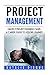 Project Management: Failed IT Project Business Cases: A Career Guide to Lessons Learned