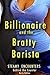 Billionaire and the Bratty Barista: Steamy Encounters