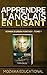 Apprendre L’anglais: en Lis...