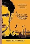 A Thousand Unspoken Words by Paulami Duttagupta