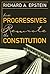 How Progressives Rewrote the Constitution