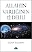 Allah’ın Varlığının 12 Delili