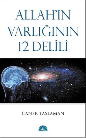 Allah’ın Varlığının 12 Delili (Paperback)