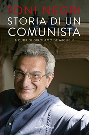 Storia di un comunista (Italian Edition)