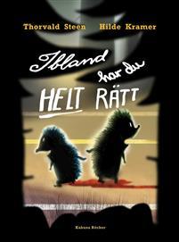 Ibland har du helt rätt (Hardcover)