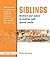 Siblings: Brothers and Sisters of Children with Special Needs