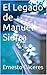 El Legado de Manuel Sierra (Spanish Edition)