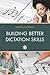Building Better Dictation Skills