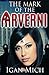 The Mark of the Arverni (Young Adult Urban Fantasy)