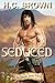 Seduced (The Mackenzie Trilogy, #3)