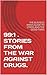 99:1 . STORIES FROM THE WAR AGAINST DRUGS.: THE BUSINESS MAN'S GUIDE TO STRESS AND THE GOOD TIMES