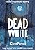 Dead White