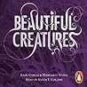 Beautiful Creatures by Kami Garcia