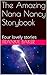 The Amazing Nana Nancy Storybook: Four lovely stories