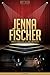 Jenna Fischer Unauthorized & Uncensored (All Ages Deluxe Edition with Videos)