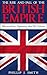 The Rise And Fall Of The British Empire: Mercantilism, Diplomacy And The Colonies