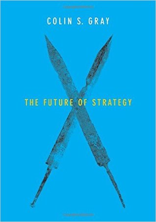 The Future of Strategy (Paperback)
