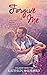Forgive Me (Callaway, #2)