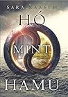 Hó mint hamu by Sara Raasch