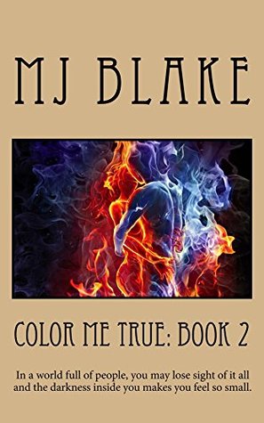 Color Me True Book 2 By Mj Blake