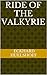 Ride of the Valkyrie