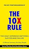The 10X Rule: The Only Difference Between Success and Failure by Grant Cardone | Summary & Analysis