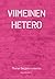 Viimeinen hetero (Saakelikirjat, #9)