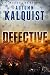 Defective (Fractured Era #1)