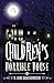The Children's Horrible House