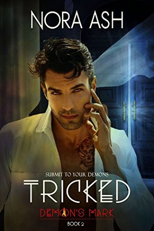 Tricked (Demon's Mark, #1B)