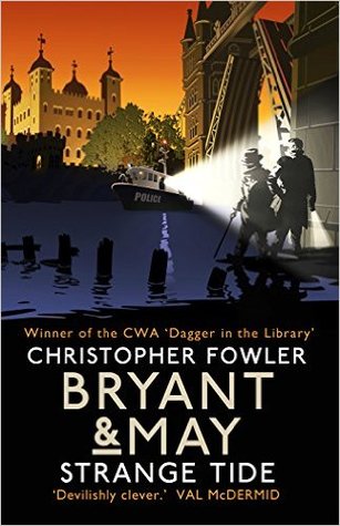 Strange Tide (Bryant & May, #13)