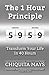 The One Hour Principle: Tra...