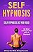 SELF HYPNOSIS: SELF HYPNOSI...