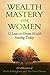 Wealth Mastery for Women by Paula Fellingham