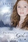 Prophecy Girl (Lacuna Valley) Prophecy Girl (Lacuna Valley)