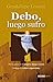 Debo, luego sufro (Biblioteca Guadalupe Loaeza) (Spanish Edition)