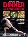 Dinner & A Workout by Dean Pohlman