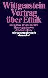 Vortrag über Ethik und andere kleine Schriften