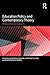 Education Policy and Contemporary Theory: Implications for research