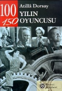 100 Yılın 150 Oyuncusu (Paperback)