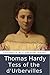 Tess of the D'Urbervilles (Illustrated) by Thomas Hardy