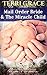 Mail Order Bride & The Miracle Child by Terri Grace Mail Order Bride & The Miracle Child by Terri Grace