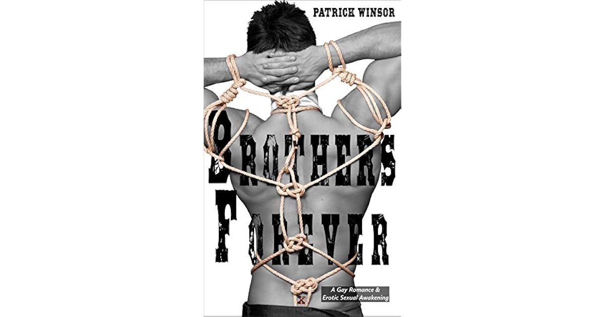 Brothers Forever By Patrick Winsor