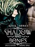 Shadow and Bones