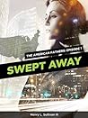 Swept Away by Henry L Sullivan III
