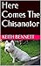 Here Comes The Chisanator by Keith Bennett
