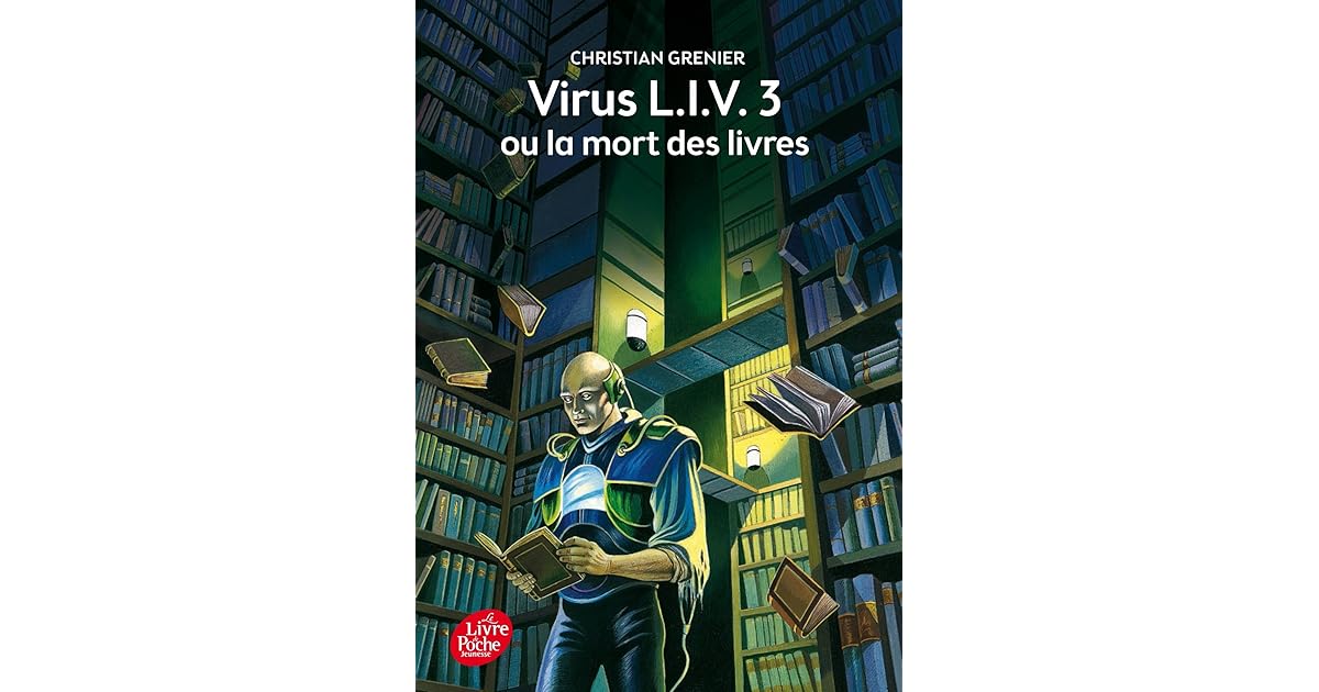 Virus Liv3 Ou La Mort Des Livres Résumé