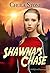 Shawna's Chase (The Shawna Trilogy Book 2)