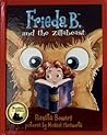 Frieda B. and the Zillabeast (Frieda B., #3)